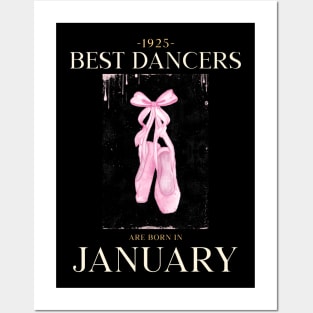 the best dancers are born in january Posters and Art